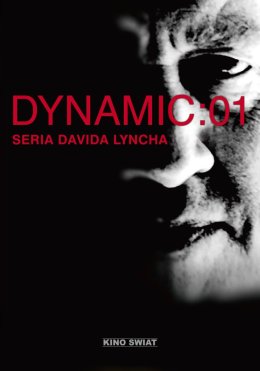 Dynamic 01: reż David Lynch