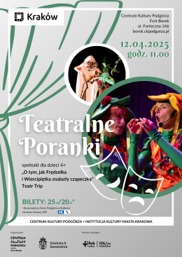 Teatralne Poranki w Forcie Borek „O tym jak Frędzelka i Wiercipiętka znalazły czapeczkę”