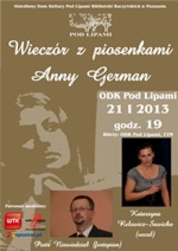 Wieczór z piosenkami Anny German - Katarzyna Relewicz-Sawicka, Piotr Niewiedział