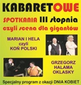Kabaretowe spotkania III stopnia, czyli scena dla gigantów