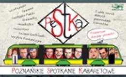 VI PeStKa czyli Poznańskie Spotkanie Kabaretowe