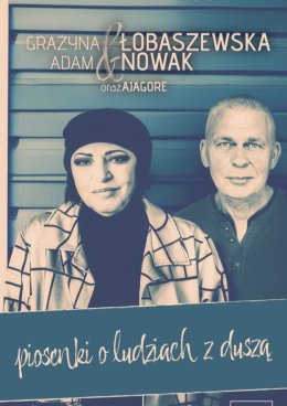 Grażyna Łobaszewska & Adam Nowak - Piosenki o ludziach z duszą