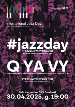 Q Ya Vy - Międzynarodowy Dzień Jazzu