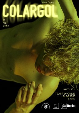 Colargol To nie bajka | monodram Miszy Czornego