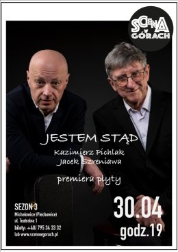 Kazimierz Pichlak i Jacek Szreniawa