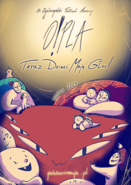 Rodzinny Poranek w Kinie : O!PLA!13. TERAZ DZIECI MAJĄ GŁOS