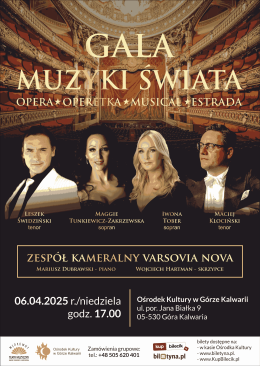 GALA MUZYKI ŚWIATA opera ★ operetka ★ musical ★ estrada