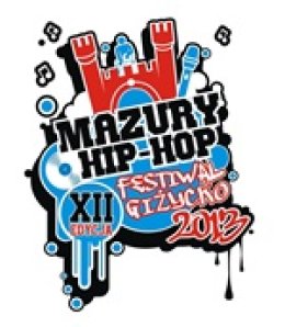 Mazury Hip Hop Festiwal Giżycko 2013