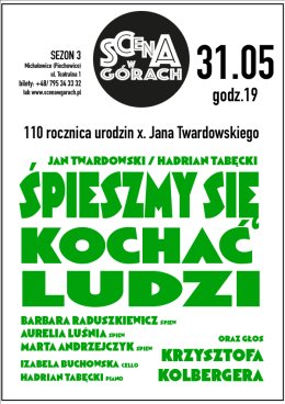 ŚPIESZMY SIĘ KOCHAĆ LUDZI
