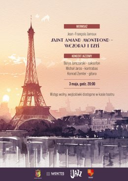 „SAINT-AMAND-MONTROND – WCZORAJ I DZIŚ" + TRIO JAZZOWE