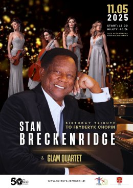 Stan Breckenridge & Glam Quartet - „Birthday Tribute to Fryderyk Chopin”