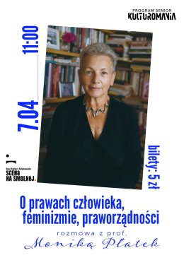 "O prawach człowieka, feminizmie, praworządności"  PROGRAM SENIOR – KULTUROMANIA