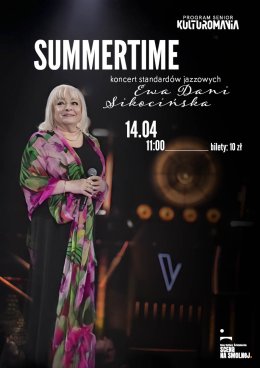 „Summertime” Ewa Dani Sikocińska koncert standardów jazzowych.