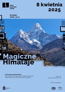 Magiczne Himalaje - spotkanie globtroterów