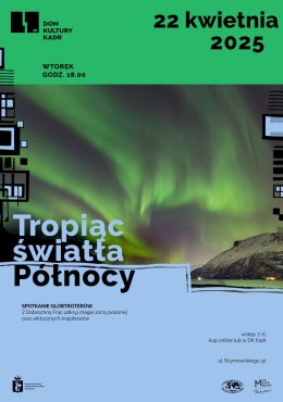 Tropiąc światła Północy - spotkanie globtroterów