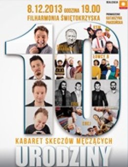 10 urodziny Kabaretu Skeczów Męczących