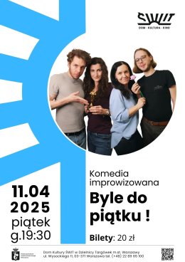 Frajda - "Byle do piątku! Komedia improwizowana o Twojej pracy"