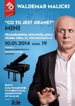 Waldemar Malicki - "Co tu jest grane?" MINI