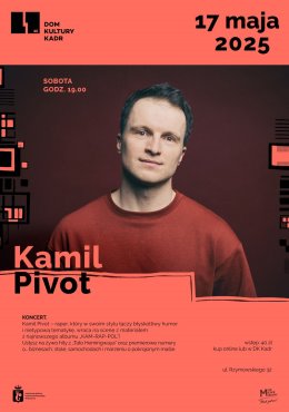 Koncert: Kamil Pivot