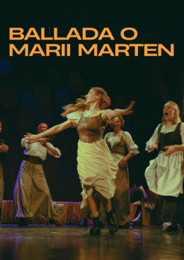 Ballada o Marii Marten - spektakl