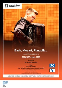 25.04.2025 - "Bach, Mozart, Piazzola..." - koncert akordeonowy, Dwór Czeczów