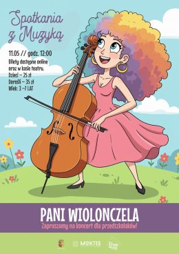 SPOTKANIE Z MUZYKĄ DLA NAJMŁODSZYCH - PANI WIOLONCZELA