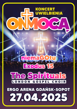 ON MOCĄ - koncert uwielbienia