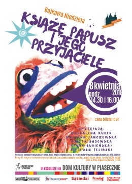 Bajkowa Niedziela - Teatr 4 Miasto "Książę Papusz i jego przyjaciele"