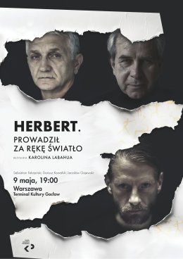 Teatr Klasyki Polskiej: Herbert. Prowadził za rękę światło