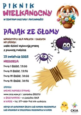 PAJĄK ZE SŁOMY - WARSZTATY PODCZAS PIKNIKU WIELKANOCNEGO