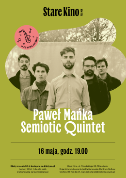 Paweł Mańka Semiotic Quintet