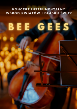 Koncert wśród kwiatów i świec: Magiczny Wieczór z Muzyką Bee Gees