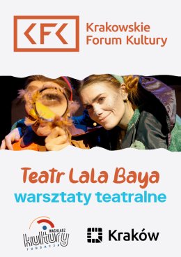 Akademia Młodego Teatrologa - edycja wiosenna | Warsztaty teatralne - Teatr LaLa Baya