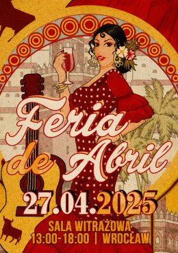 Feria de Abril we Wrocławiu