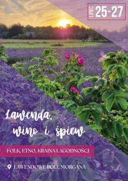 Festiwal Lawenda, Wino i Śpiew
