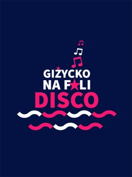 Giżycko na Fali Disco 2018