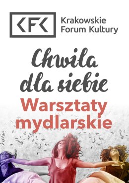 Warsztaty mydlarskie dla dorosłych - Chwila dla siebie - warsztaty w Klubie Olsza