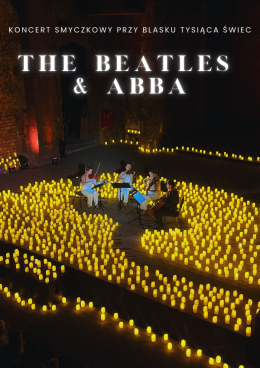 Koncert przy świecach: ABBA & THE BEATLES
