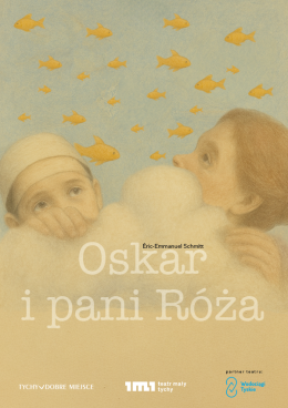 Oskar i pani Róża, reż. Lech Mackiewicz 