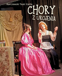 "Chory z Urojenia" - Karczewski Teatr Karta