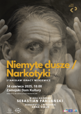 Niemyte dusze/Narkotyki - Teatr Klasyki Polskiej