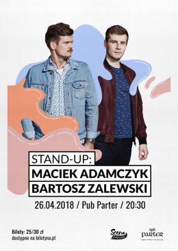 Stand-up: Bartosz Zalewski i Maciek Adamczyk