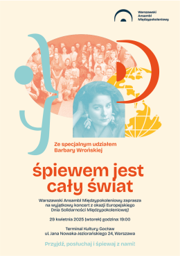 Śpiewem jest cały świat - koncert Warszawskiego Ansamblu Międzypokoleniowego