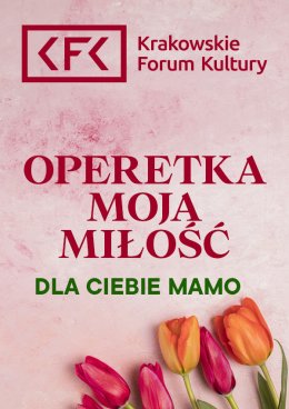Operetka moja miłość | Dla ciebie, mamo