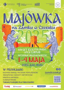 Majówka na Zamku w Czersku / VIVAT REX POLONIAE! VIVA LUDUS!