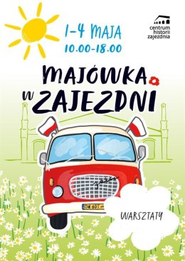 Majówka w Zajezdni - WARSZTATY