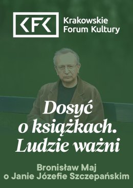 Maj o Szczepańskim | Dosyć o książkach. Ludzie ważni