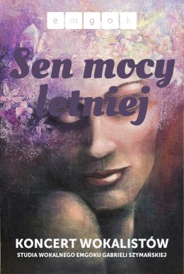 Koncert SEN MOCY LETNIEJ w Strumieniu