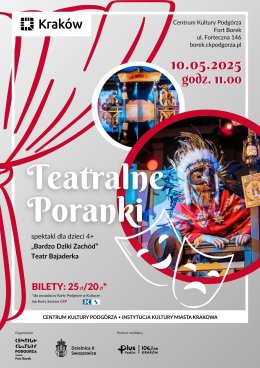 Teatralne Poranki w Forcie Borek "Bardzo Dziki Zachód"