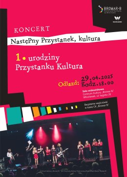 Następny Przystanek, Kultura: 1. urodziny Przystanku Kultura